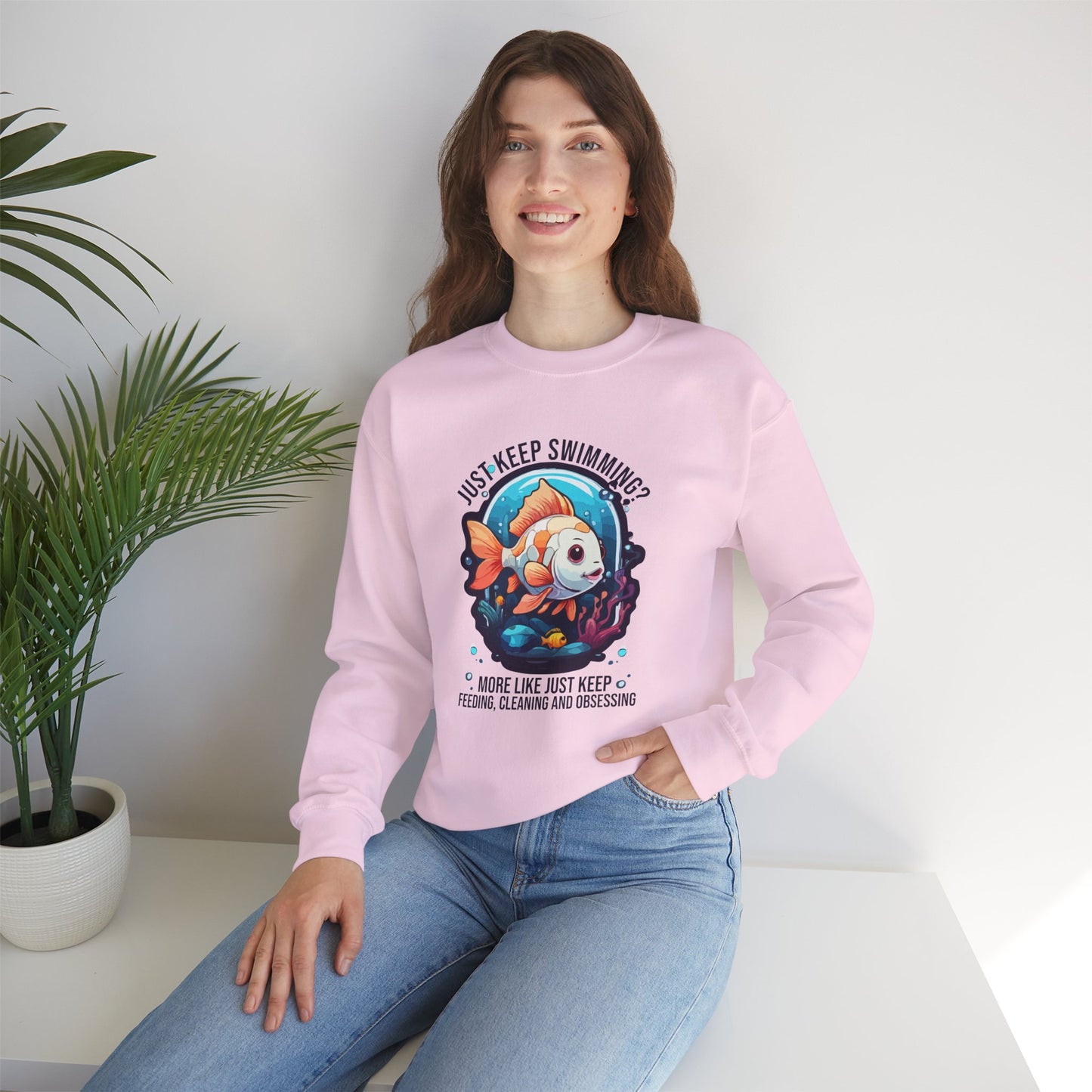 “Just Keep Feeding, Cleaning & Obsessing” Sweatshirt – Funny Aquarium & Pet Lover Gift, Real-Life Animal Parent Humor