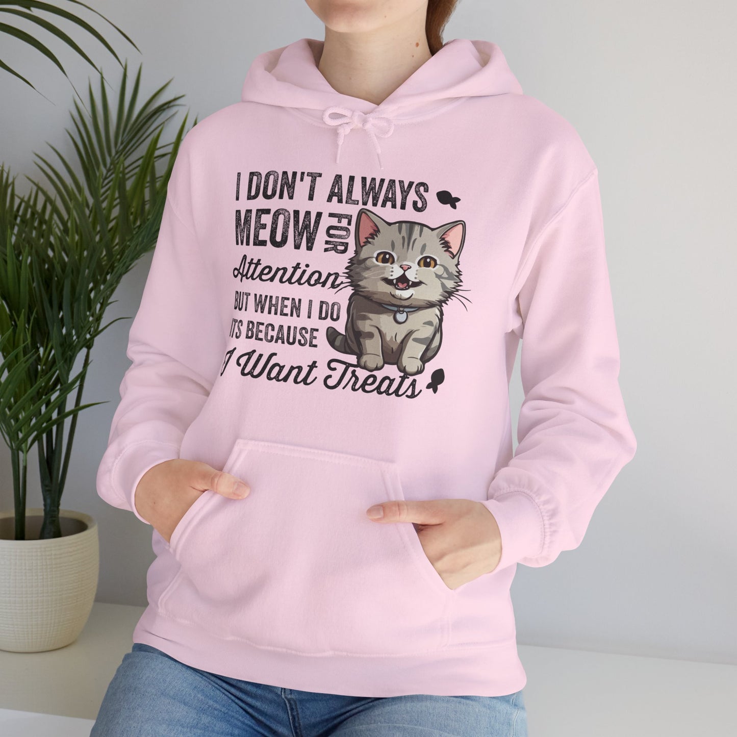 Funny Cat Hoodie – “I Don’t Always Meow for Attention” Quote, Cozy Unisex Pullover for Cat Moms & Dads, Cute Pet Lover Gift