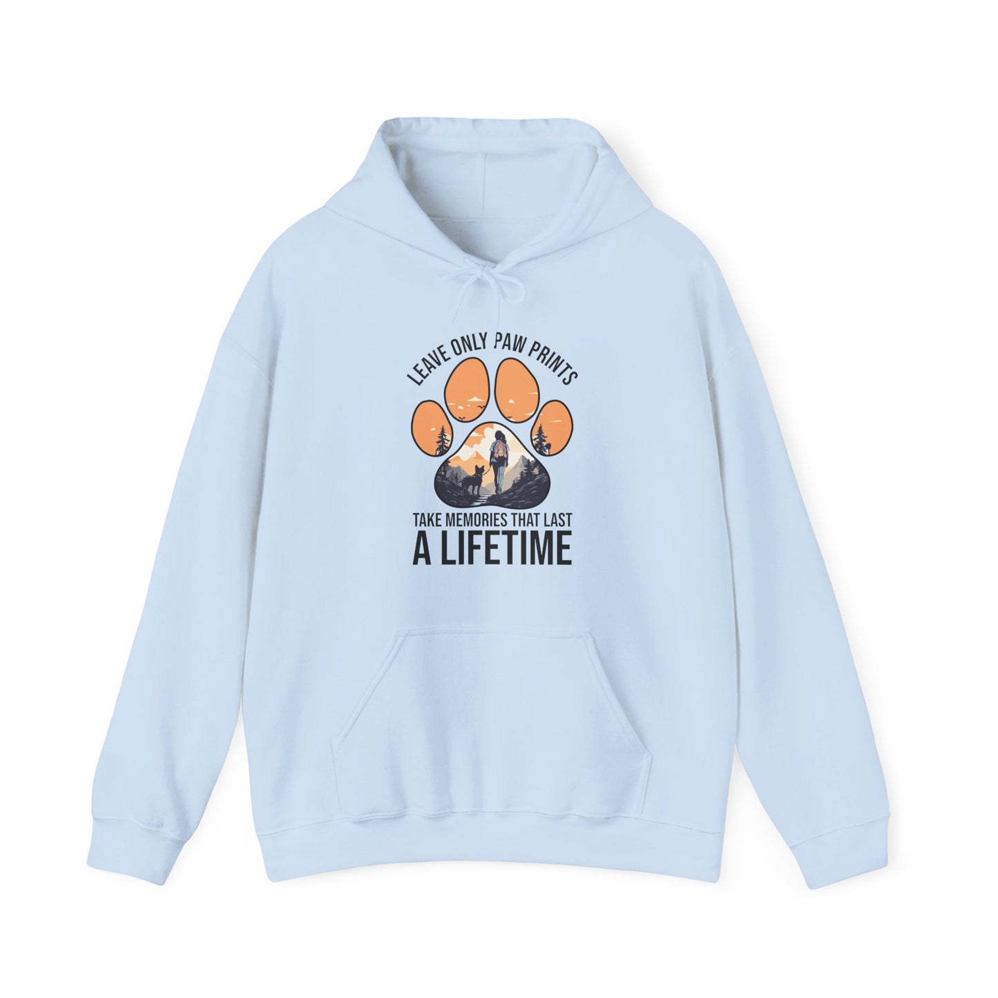 “Leave Only Paw Prints, Take Memories That Last a Lifetime” Hiking Dog Lover Hoodie – Cozy Unisex Nature Adventure Pullover for Outdoor Pet Parents