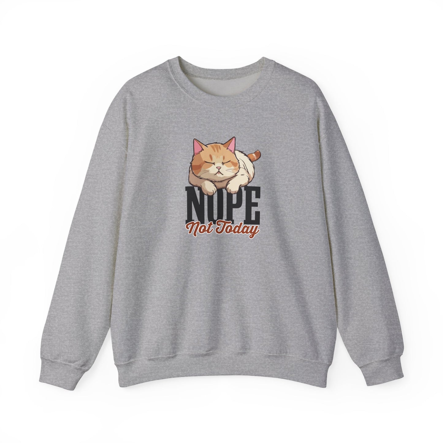 Funny Lazy Cat Sweatshirt – “Nope, Not Today” Quote Pullover for Cat Lovers, Introverts & Nap Queens