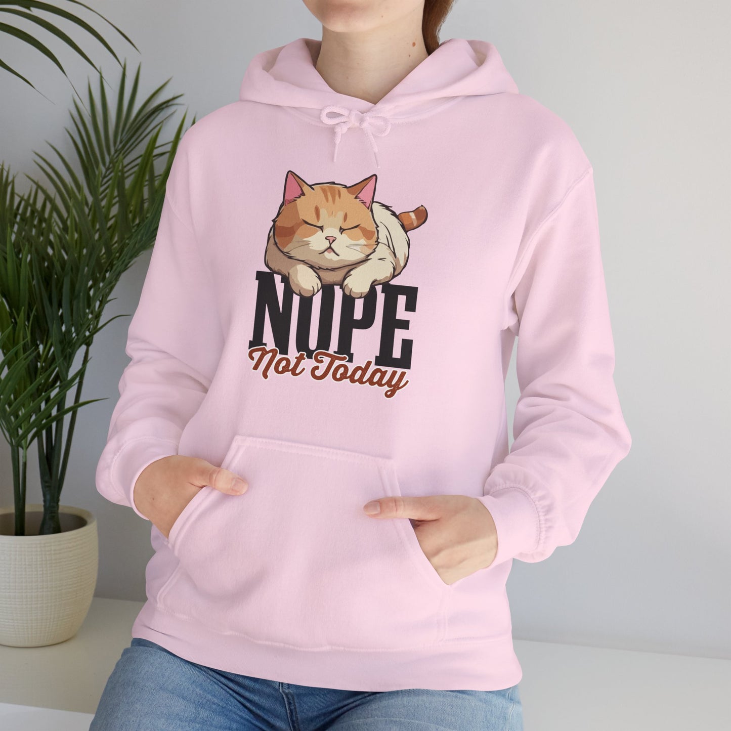Funny Lazy Cat Hoodie – “Nope, Not Today” Quote Pullover for Cat Lovers, Introverts & Nap Queens