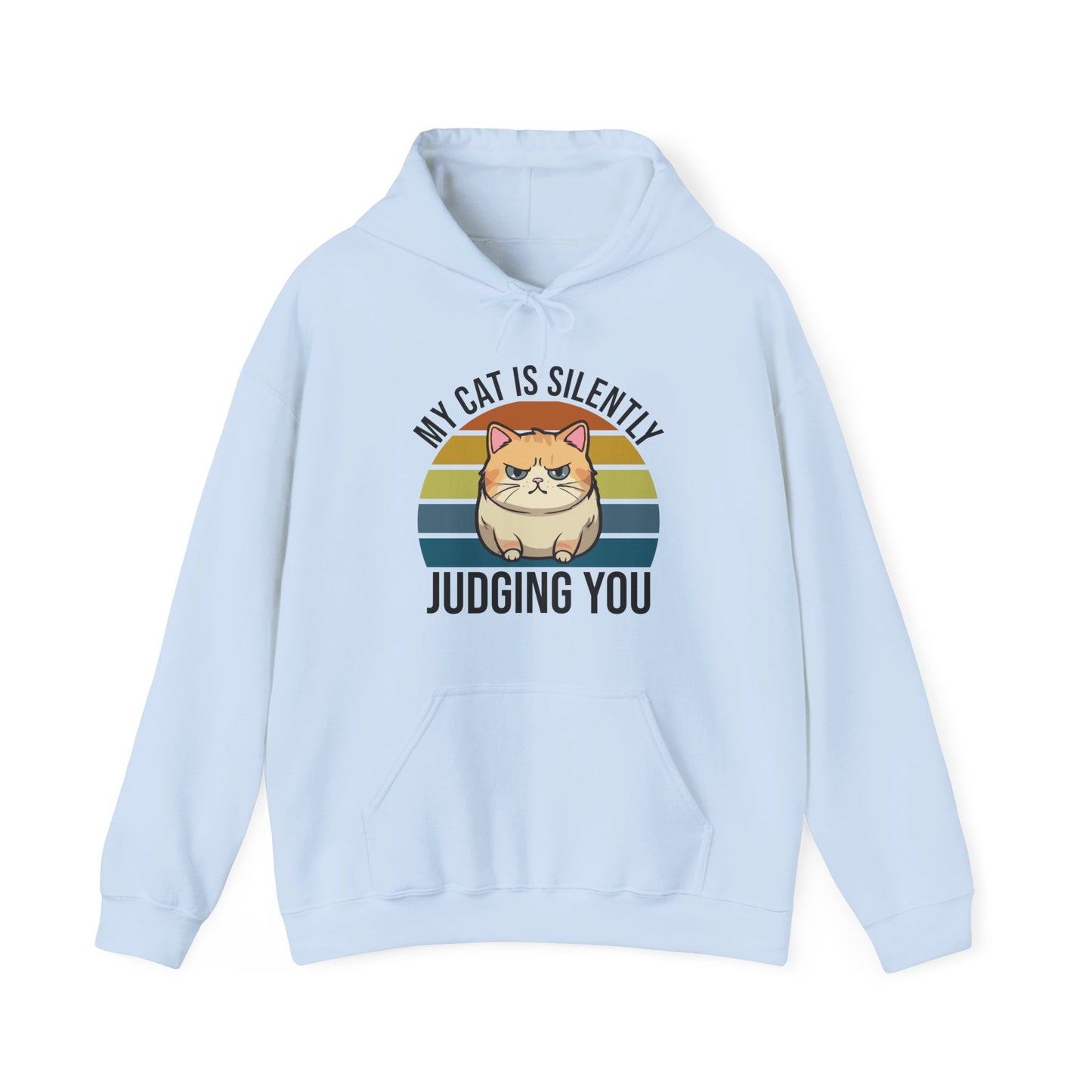 “My Cat Is Silently Judging You” Funny Cat Lover Hoodie – Snarky Unisex Pullover Gift for Pet Parents, Introverts & Feline Fans