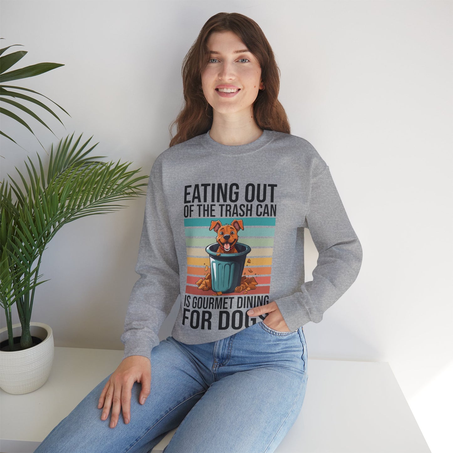 Funny Dog Sweatshirt – “Gourmet Trash Can Dining” Graphic for Pet Lovers, Cozy Unisex Pullover, Dog Mom or Dad Gift
