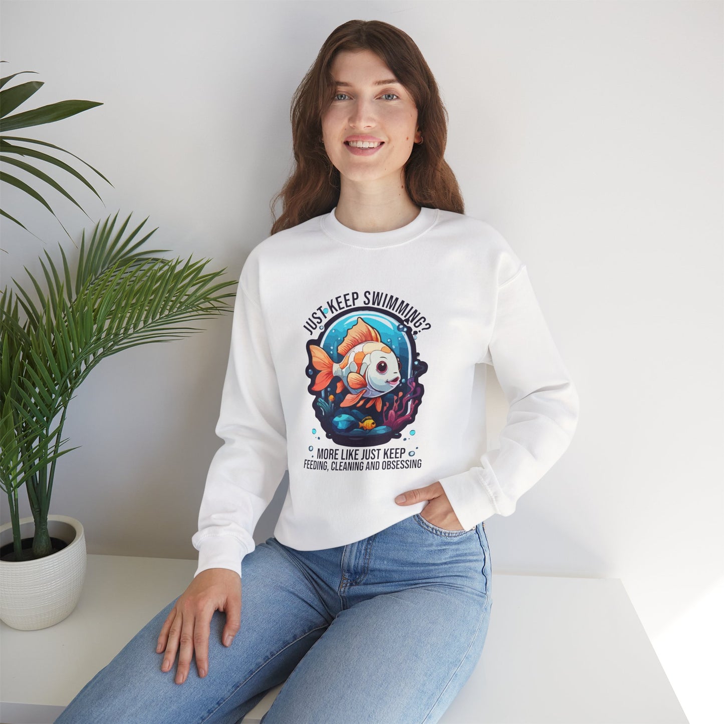 “Just Keep Feeding, Cleaning & Obsessing” Sweatshirt – Funny Aquarium & Pet Lover Gift, Real-Life Animal Parent Humor