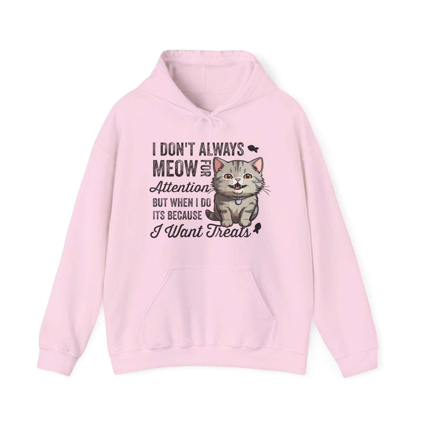 Funny Cat Hoodie – “I Don’t Always Meow for Attention” Quote, Cozy Unisex Pullover for Cat Moms & Dads, Cute Pet Lover Gift