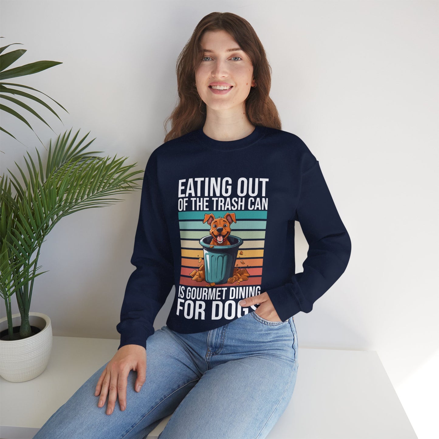 Funny Dog Sweatshirt – “Gourmet Trash Can Dining” Graphic for Pet Lovers, Cozy Unisex Pullover, Dog Mom or Dad Gift