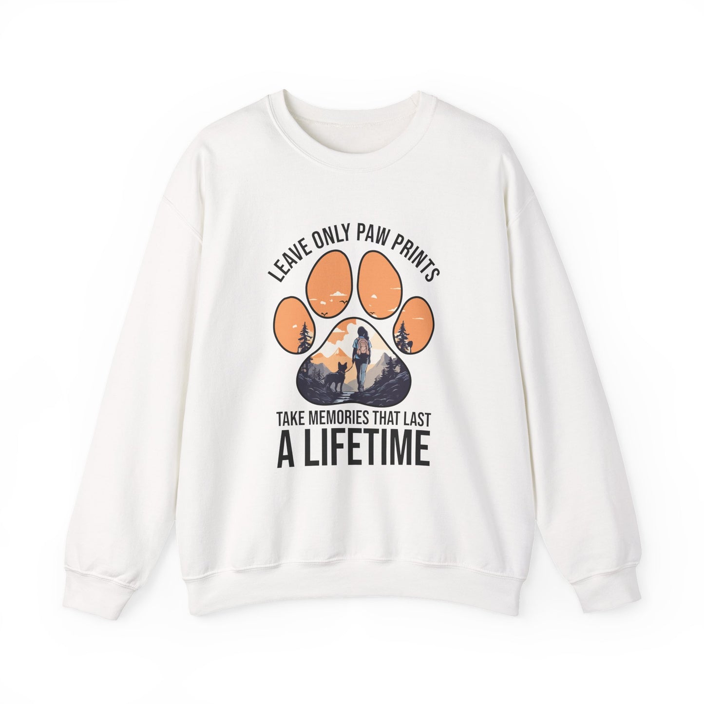 “Leave Only Paw Prints, Take Memories That Last a Lifetime” Hiking Dog Lover Sweatshirt – Cozy Unisex Adventure Pullover for Outdoor Pet Parents & Nature Lovers