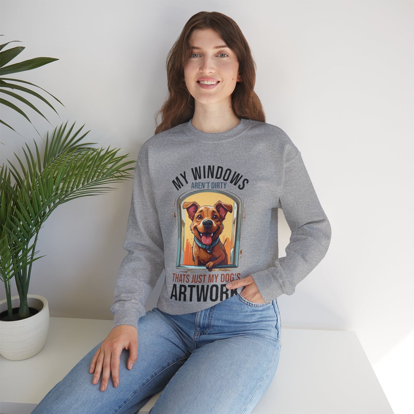 “My Windows Aren’t Dirty, That’s Just My Dog’s Artwork” Funny Dog Lover Sweatshirt – Cute Unisex Pullover Gift for Pet Parents & Dog Moms & Dads