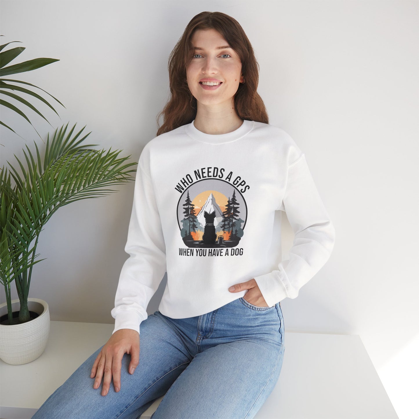 “Who Needs a GPS When You Have a Dog” Funny Dog Lover Sweatshirt – Hiking Companion Gift, Cozy Unisex Pullover for Pet Parents & Nature Adventurers