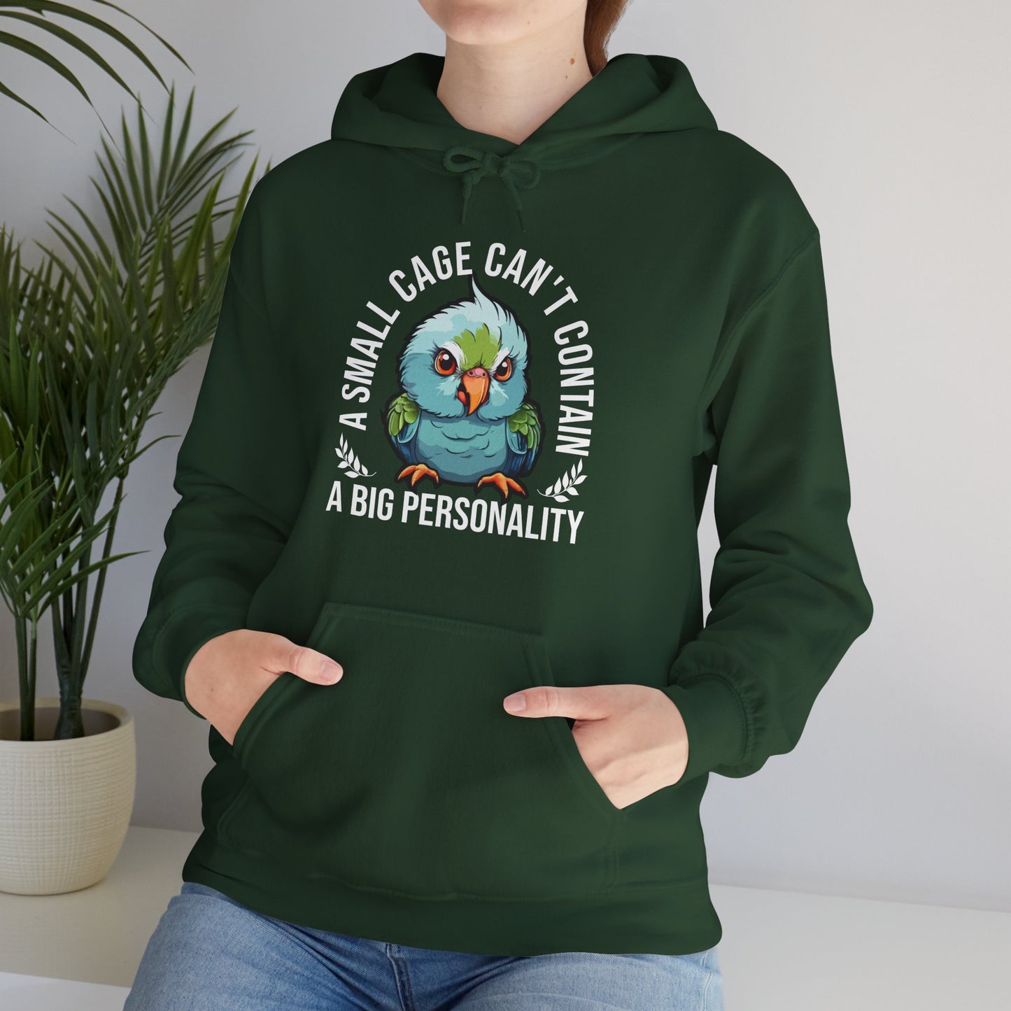 “A Small Cage Can’t Contain a Big Personality” Funny Parrot Hoodie – Bold Bird Lover Gift, Colorful Pet Parrot Apparel for Exotic Pet Parents