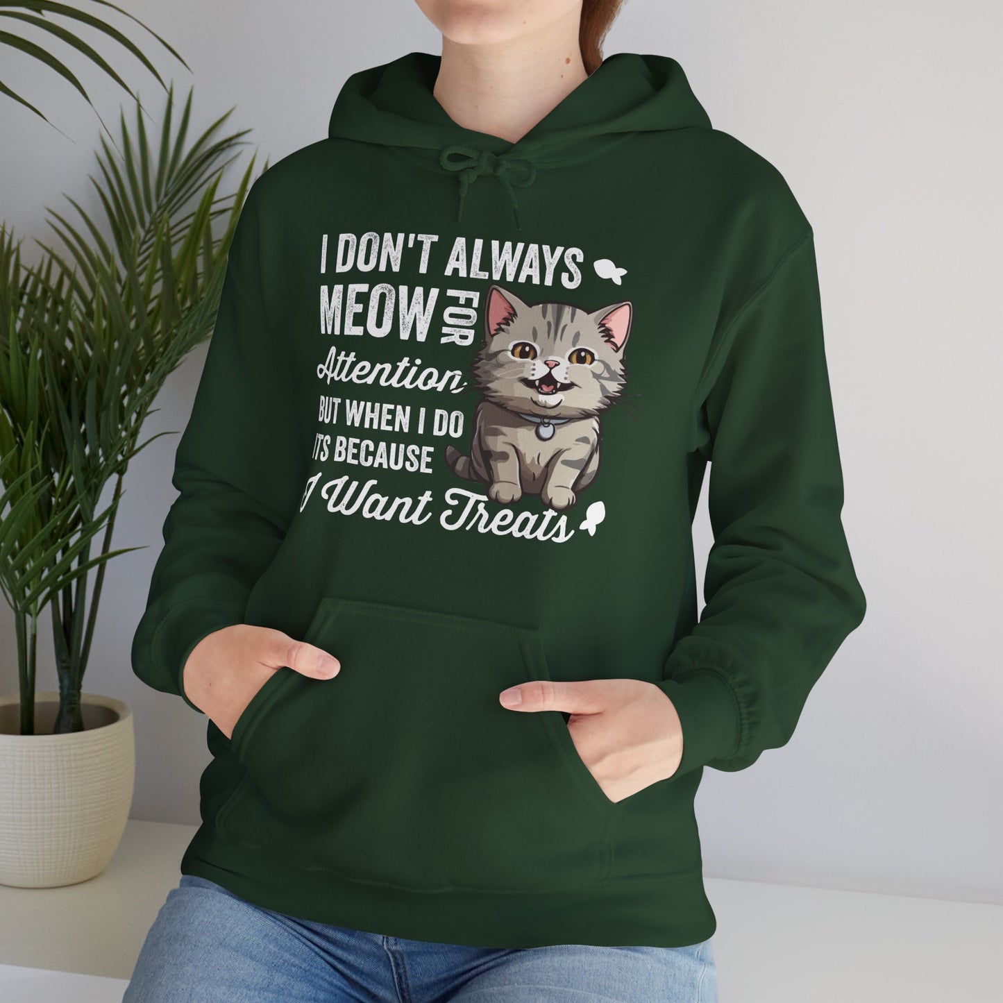 Funny Cat Hoodie – “I Don’t Always Meow for Attention” Quote, Cozy Unisex Pullover for Cat Moms & Dads, Cute Pet Lover Gift