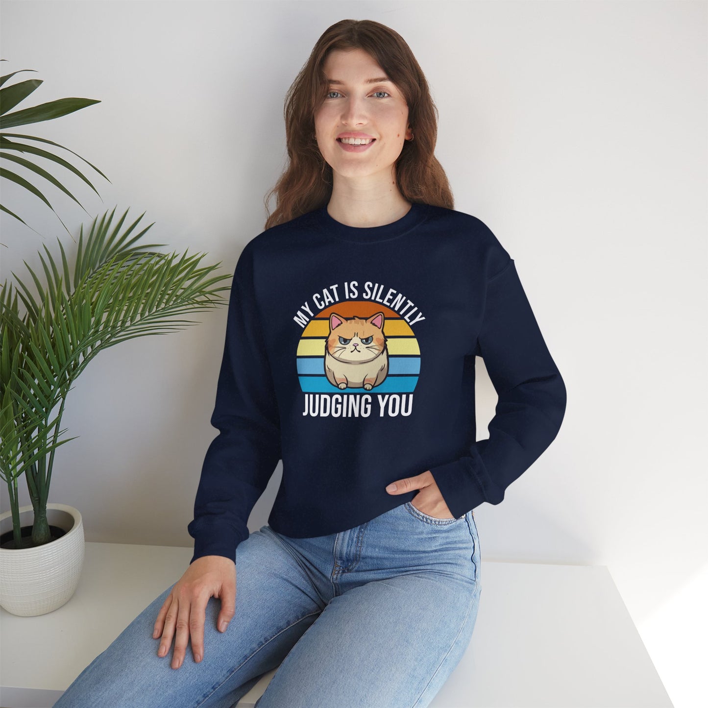 “My Cat Is Silently Judging You” Funny Cat Lover Sweatshirt – Snarky Unisex Pullover Gift for Pet Parents, Introverts & Feline Fans