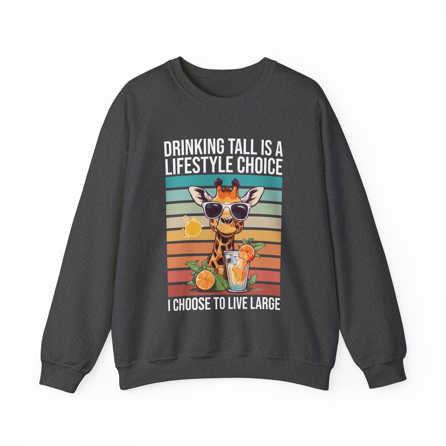 “Drinking Tall Is a Lifestyle Choice” Giraffe Sweatshirt – Funny Summer Citrus Graphic for Animal Lovers with Big Personality