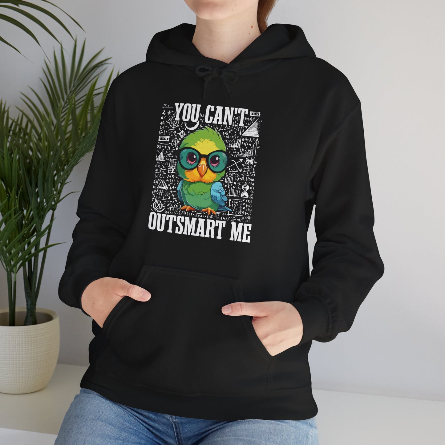 “You Can’t Outsmart Me” Parrot Hoodie – Funny Smart Bird Lover Gift, Intelligent Parrot Apparel, Unique Pet Bird Hoodie
