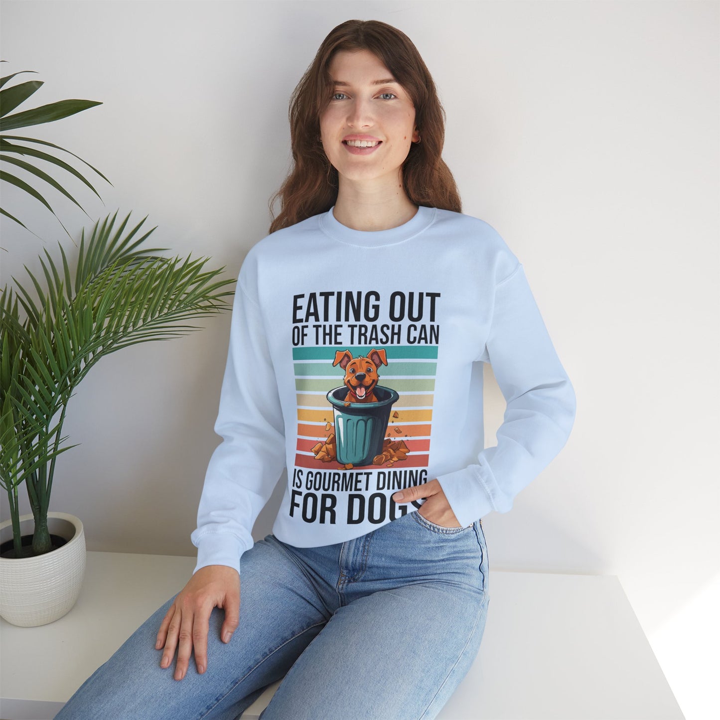 Funny Dog Sweatshirt – “Gourmet Trash Can Dining” Graphic for Pet Lovers, Cozy Unisex Pullover, Dog Mom or Dad Gift