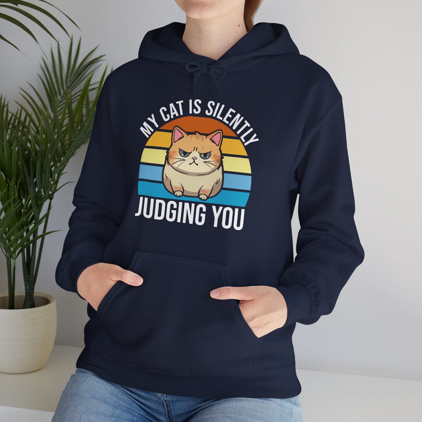 “My Cat Is Silently Judging You” Funny Cat Lover Hoodie – Snarky Unisex Pullover Gift for Pet Parents, Introverts & Feline Fans