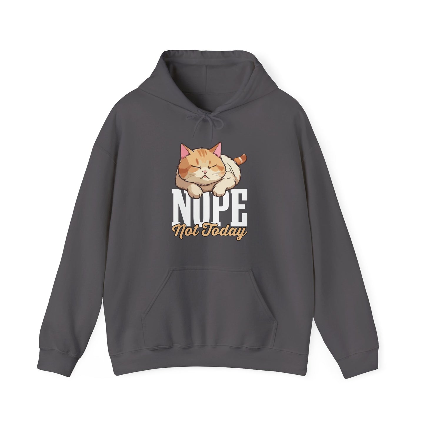 Funny Lazy Cat Hoodie – “Nope, Not Today” Quote Pullover for Cat Lovers, Introverts & Nap Queens