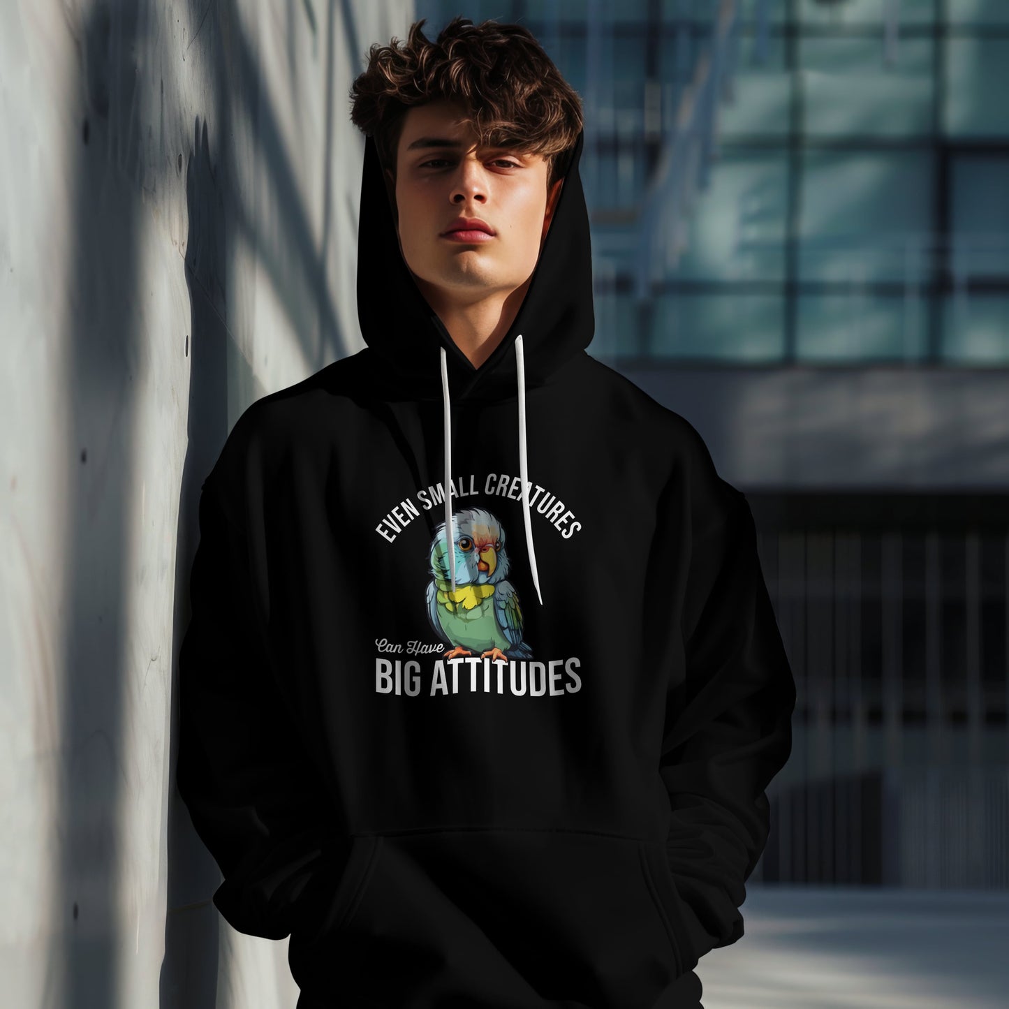 “Even Small Creatures Can Have Big Attitude” Parrot Hoodie – Bold Pet Bird Graphic, Funny Animal Lover Gift, Sassy Bird Apparel