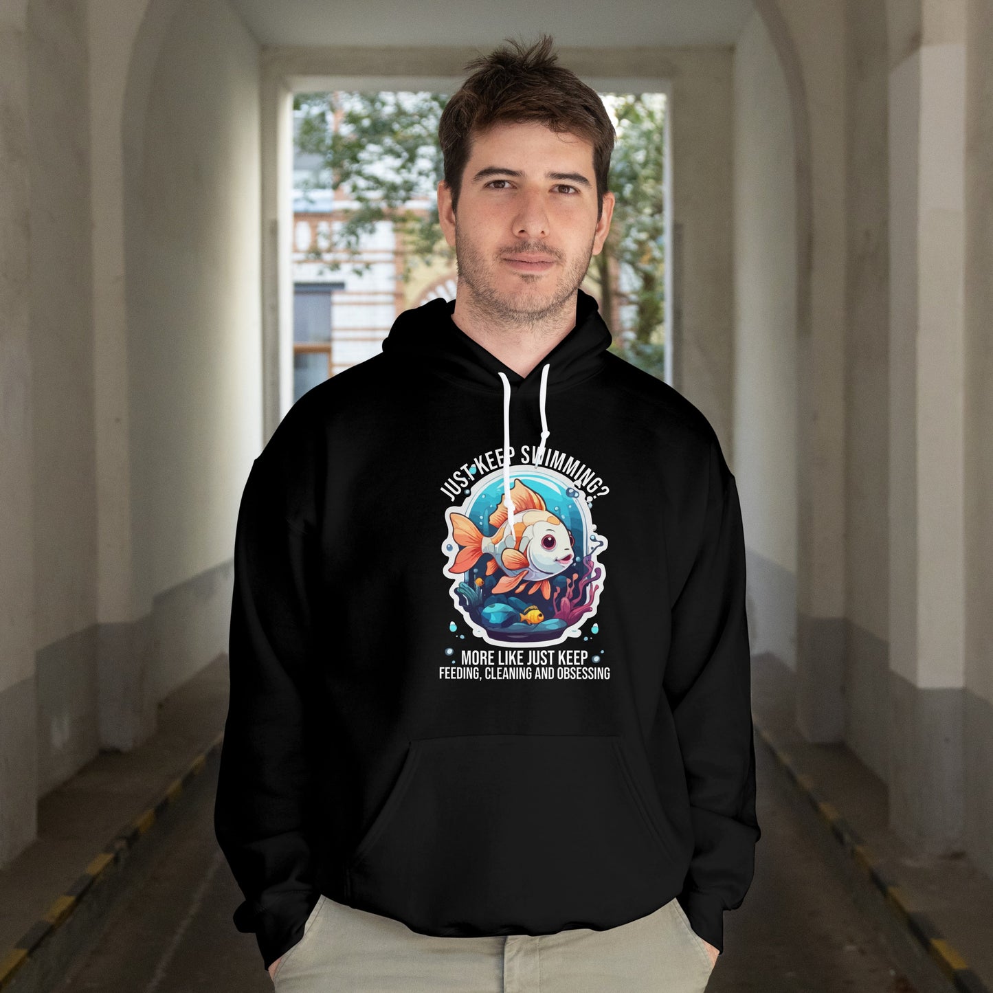 “Just Keep Feeding, Cleaning & Obsessing” Funny Pet Owner Hoodie – Parody Quote for Fish, Pet & Aquarium Lovers, Obsessive Animal Parent Gift