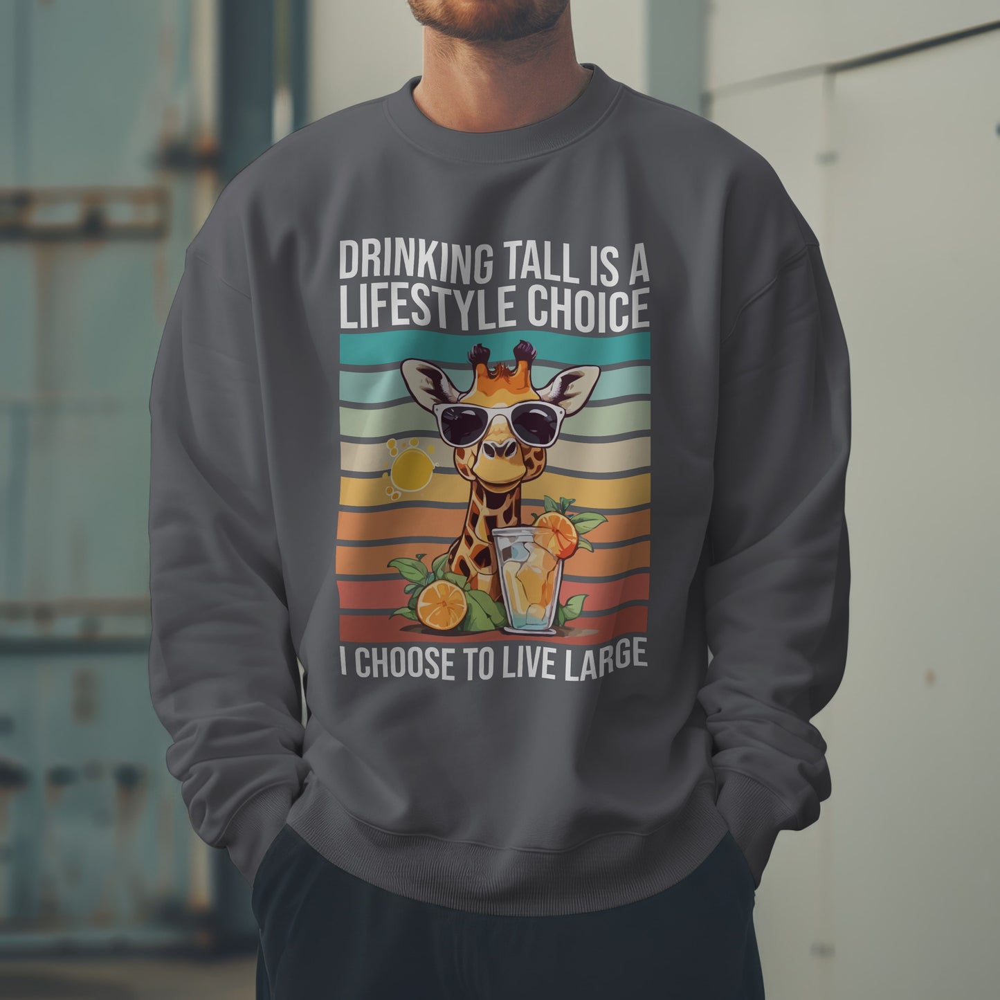 “Drinking Tall Is a Lifestyle Choice” Giraffe Sweatshirt – Funny Summer Citrus Graphic for Animal Lovers with Big Personality