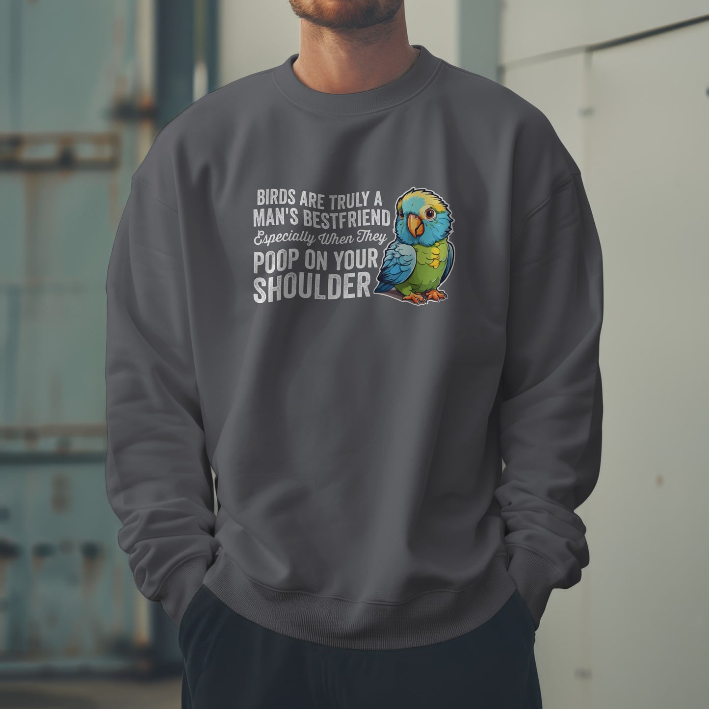 “Birds Are Truly a Man’s Best Friend – Especially When They Poop on Your Shoulder” Funny Bird Lover Hoodie – Parrot & Pet Bird Gift for Owners with a Sense of Humor