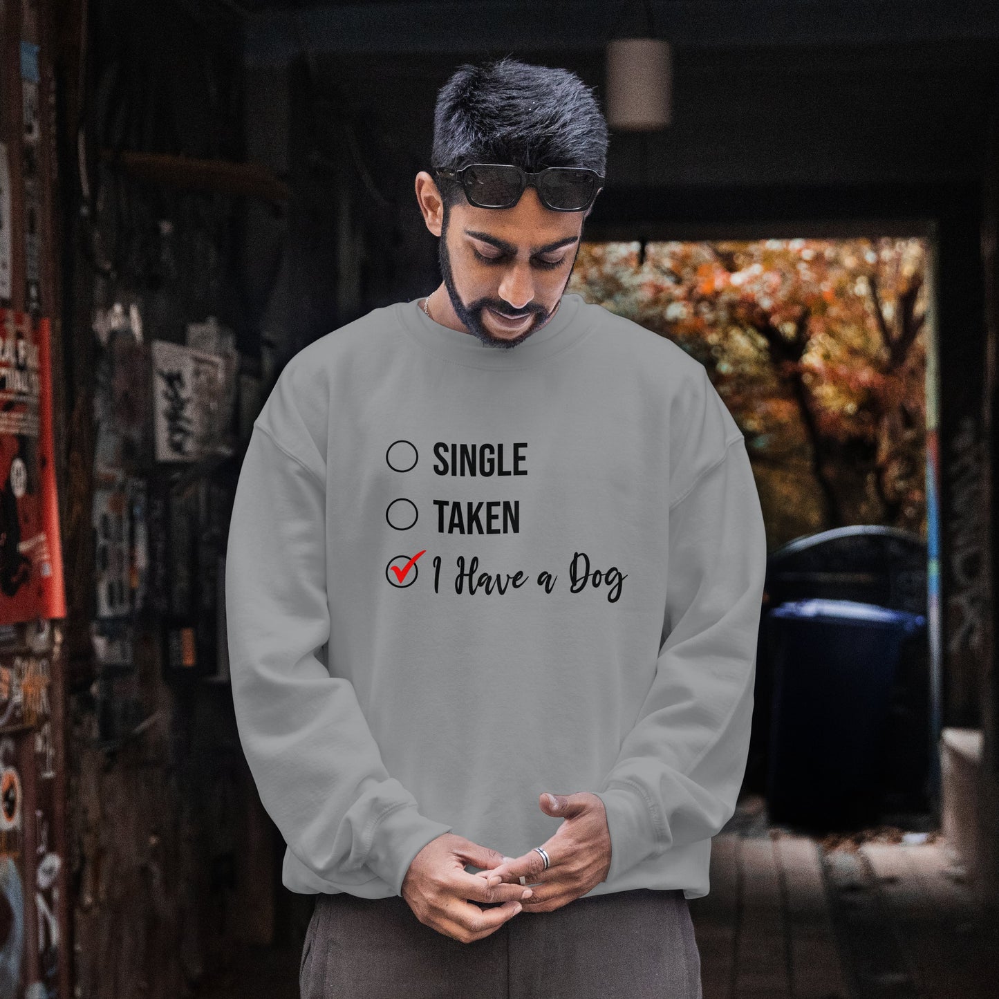 “Single, Taken, I Have a Dog” Funny Dog Lover Sweatshirt – Checklist-Style Unisex Pullover for Pet Parents, Dog Moms & Animal Rescue Fans