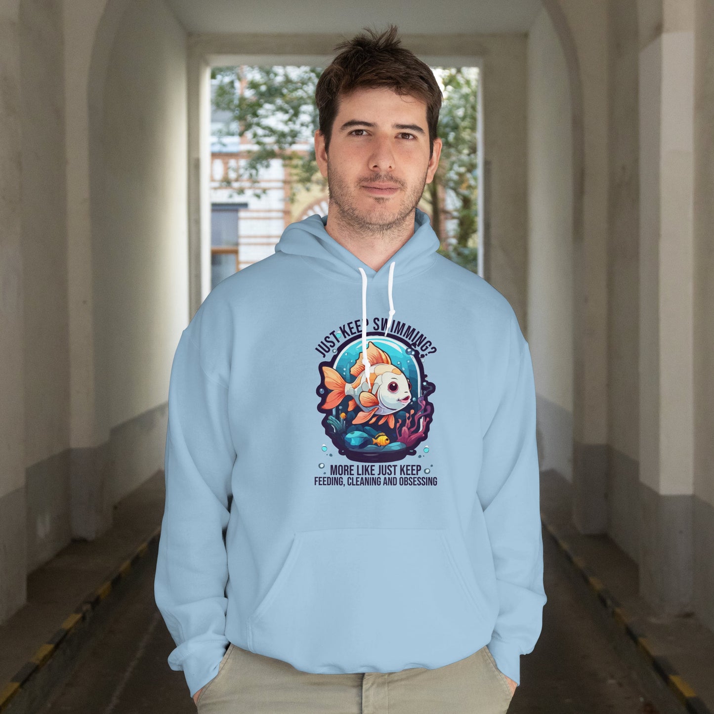 “Just Keep Feeding, Cleaning & Obsessing” Funny Pet Owner Hoodie – Parody Quote for Fish, Pet & Aquarium Lovers, Obsessive Animal Parent Gift