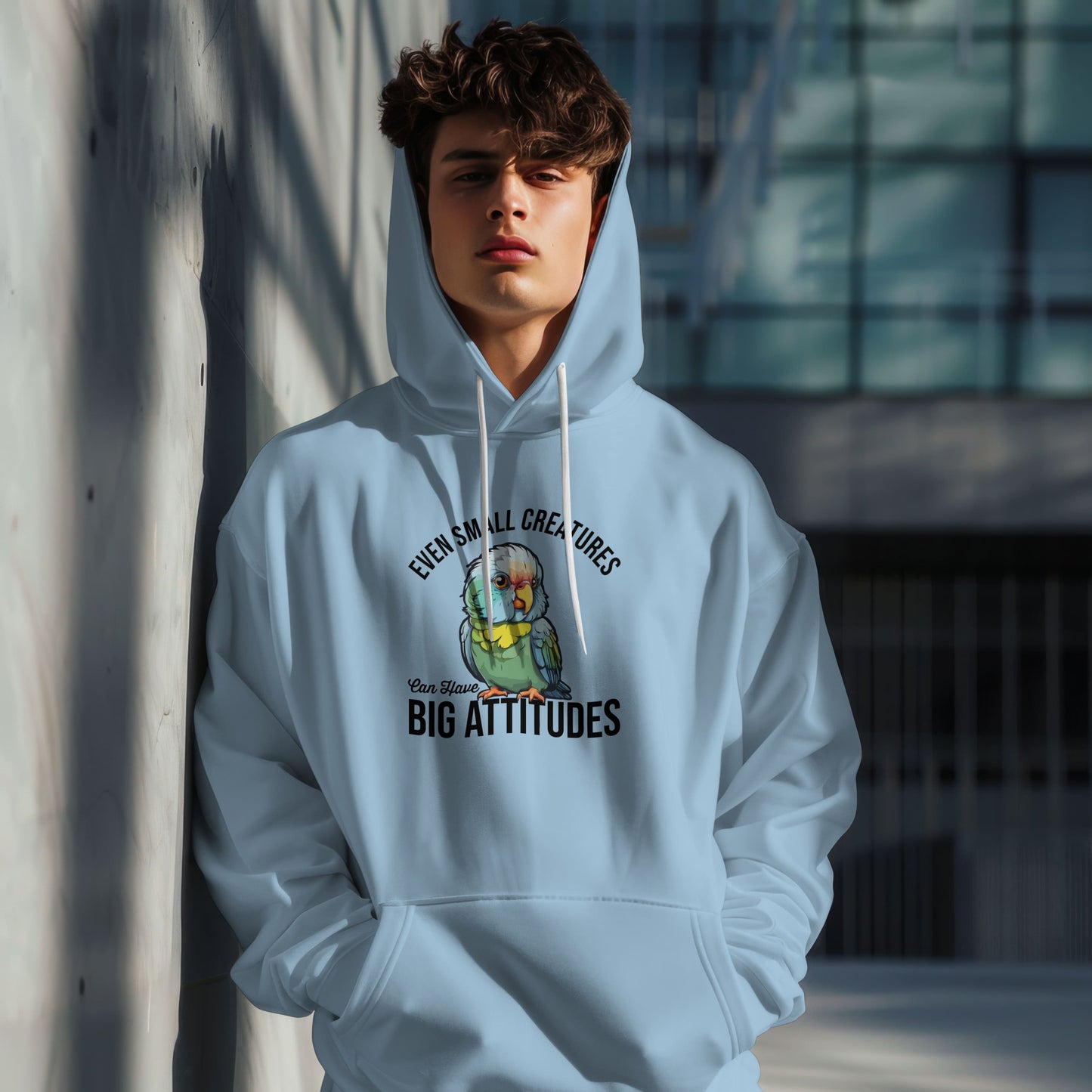 “Even Small Creatures Can Have Big Attitude” Parrot Hoodie – Bold Pet Bird Graphic, Funny Animal Lover Gift, Sassy Bird Apparel