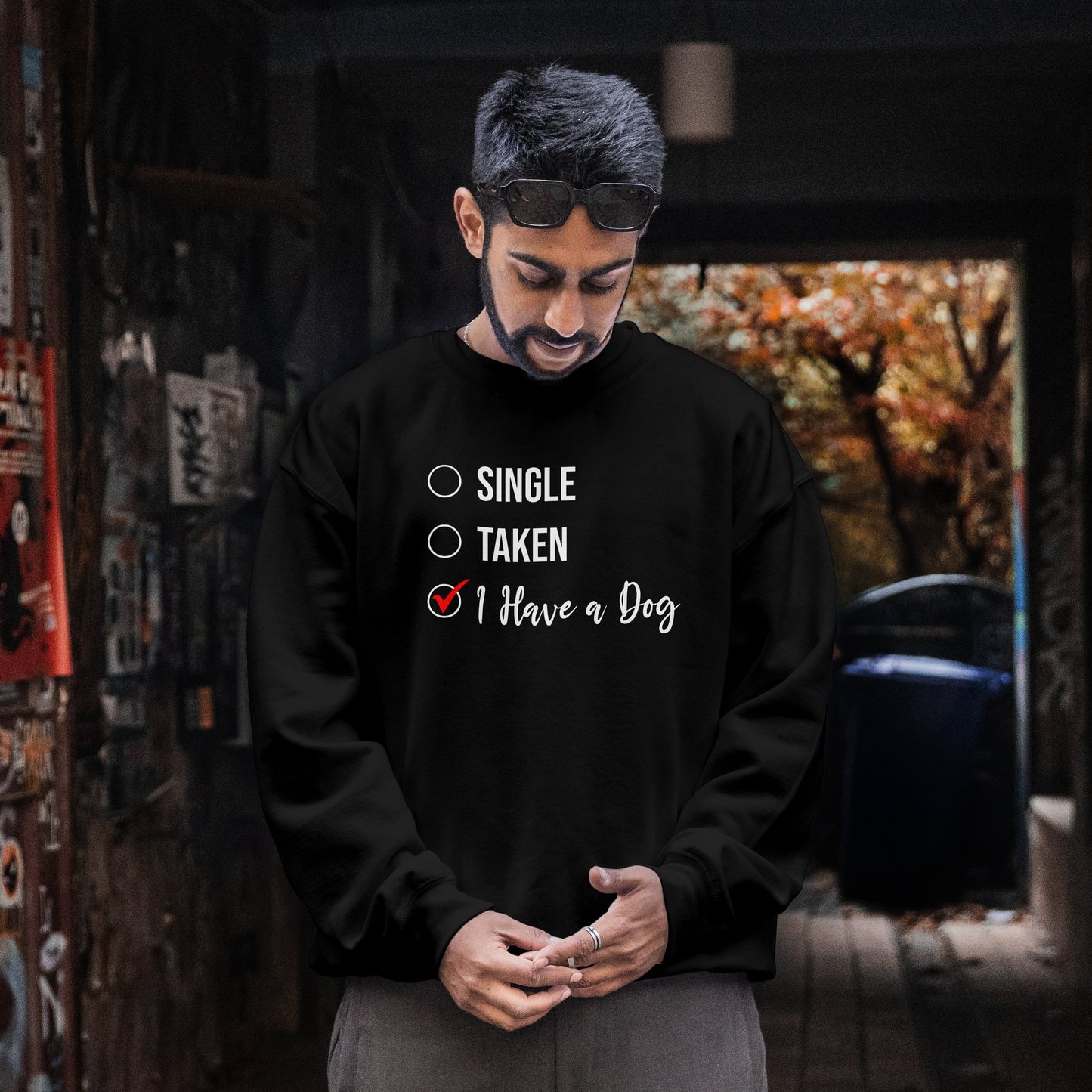 “Single, Taken, I Have a Dog” Funny Dog Lover Sweatshirt – Checklist-Style Unisex Pullover for Pet Parents, Dog Moms & Animal Rescue Fans