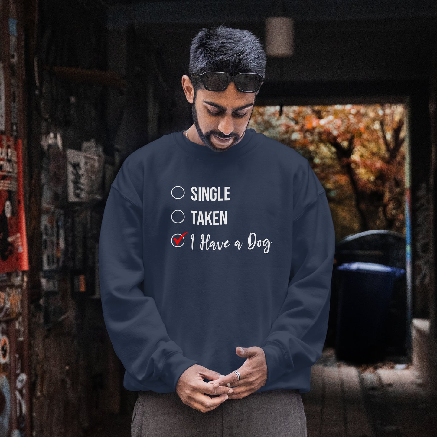 “Single, Taken, I Have a Dog” Funny Dog Lover Sweatshirt – Checklist-Style Unisex Pullover for Pet Parents, Dog Moms & Animal Rescue Fans