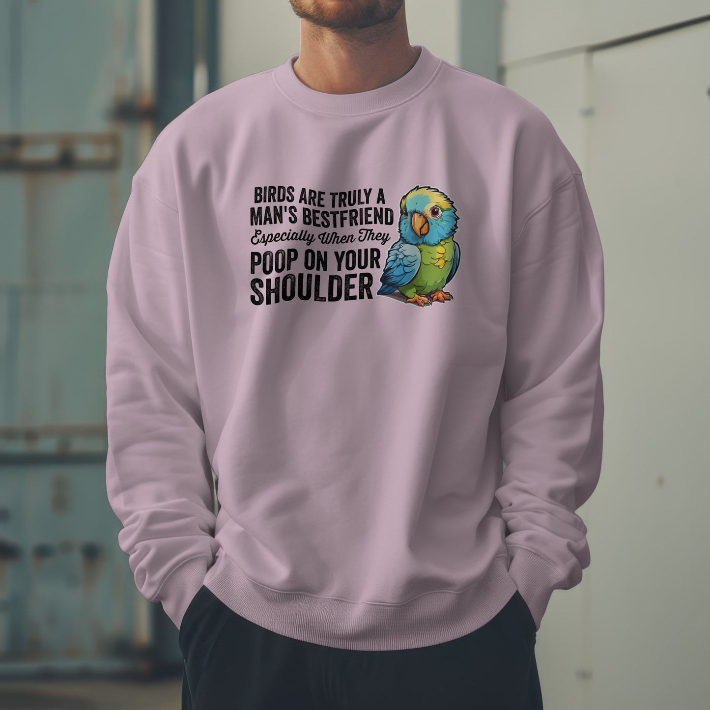 “Birds Are Truly a Man’s Best Friend – Especially When They Poop on Your Shoulder” Funny Bird Lover Hoodie – Parrot & Pet Bird Gift for Owners with a Sense of Humor