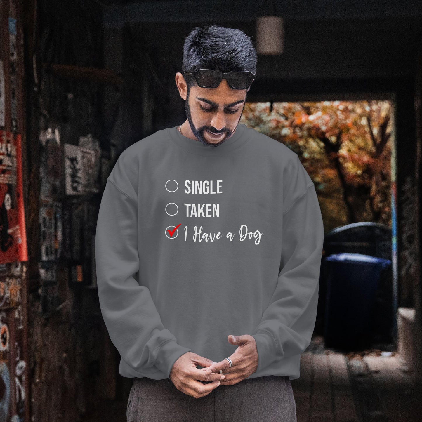 “Single, Taken, I Have a Dog” Funny Dog Lover Sweatshirt – Checklist-Style Unisex Pullover for Pet Parents, Dog Moms & Animal Rescue Fans