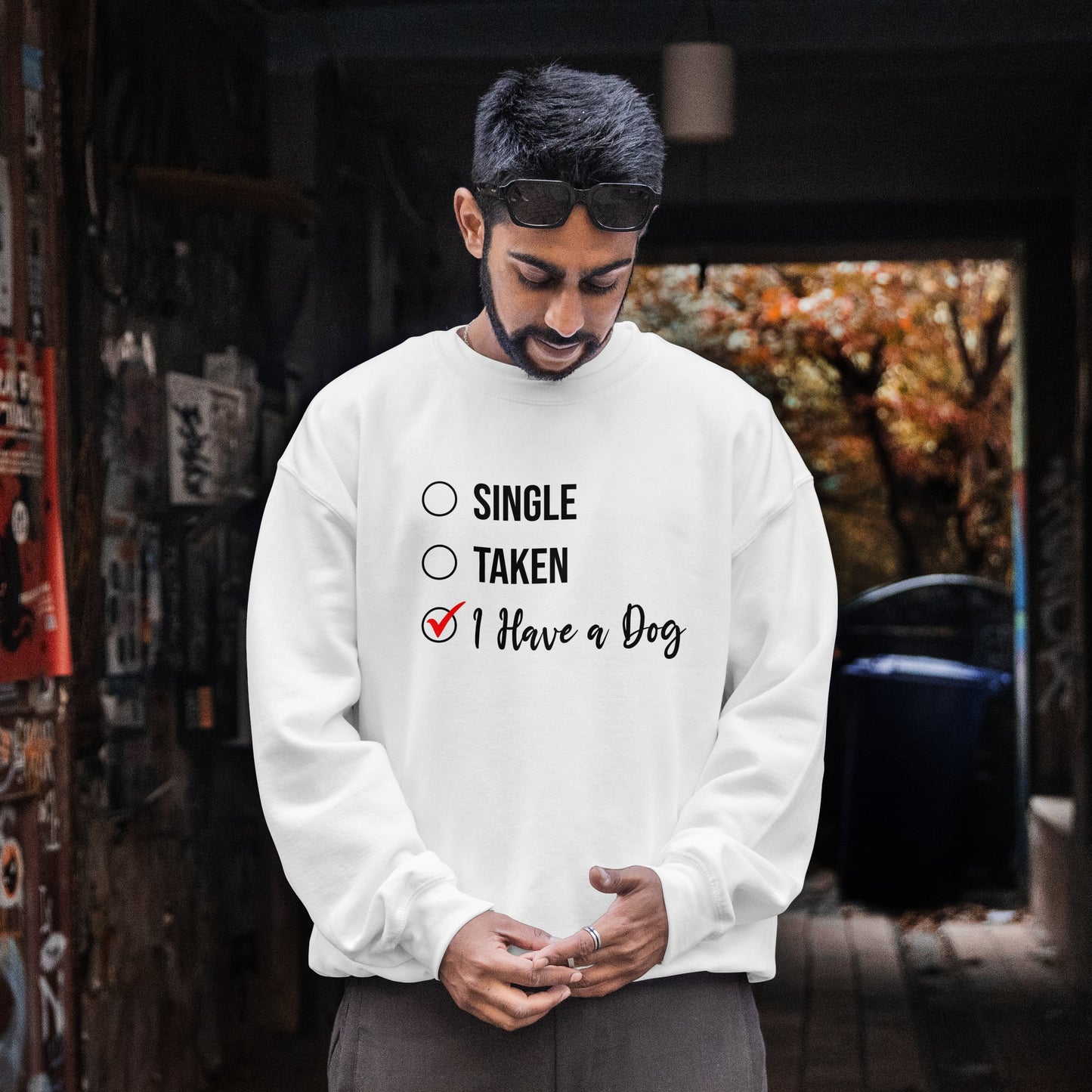 “Single, Taken, I Have a Dog” Funny Dog Lover Sweatshirt – Checklist-Style Unisex Pullover for Pet Parents, Dog Moms & Animal Rescue Fans