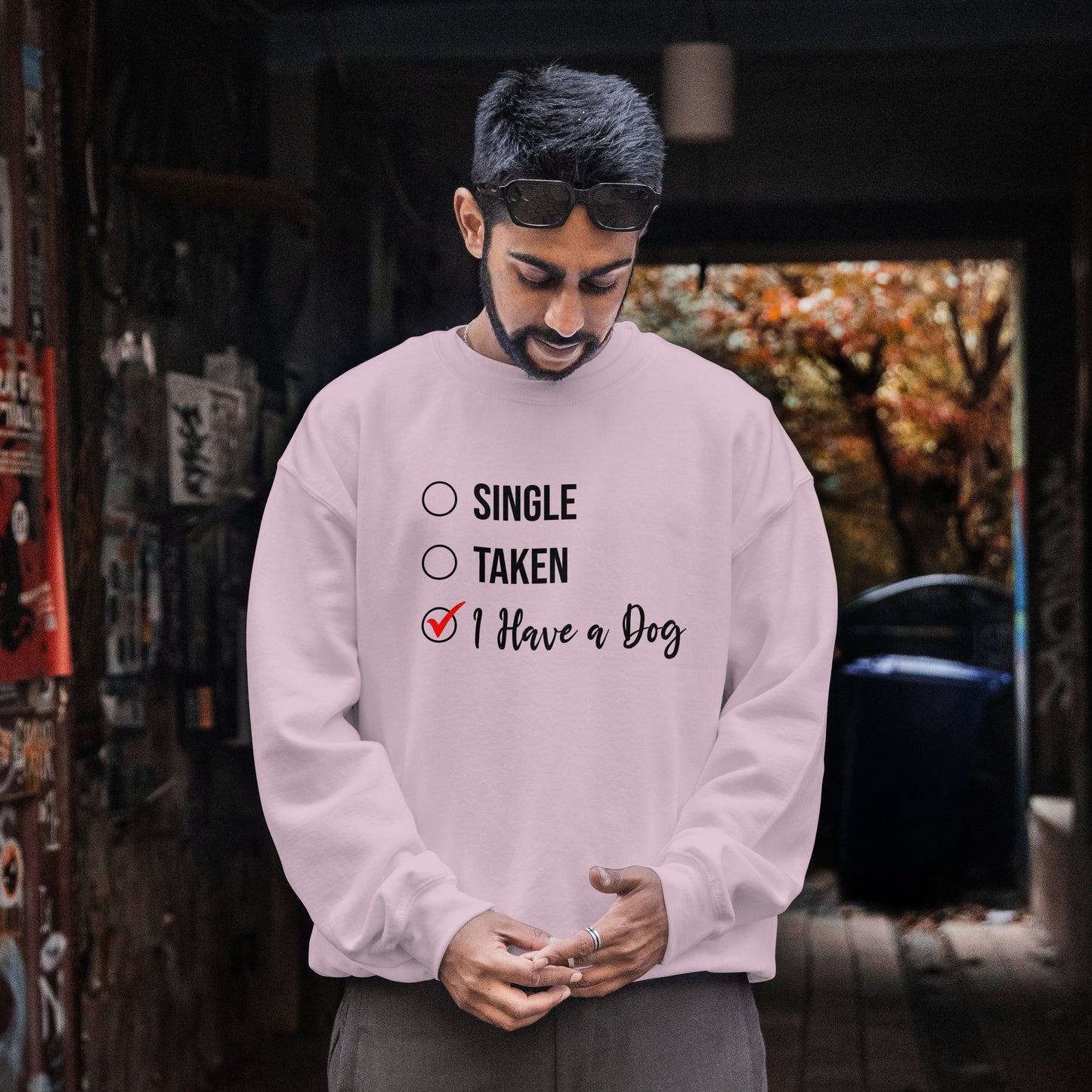 “Single, Taken, I Have a Dog” Funny Dog Lover Sweatshirt – Checklist-Style Unisex Pullover for Pet Parents, Dog Moms & Animal Rescue Fans