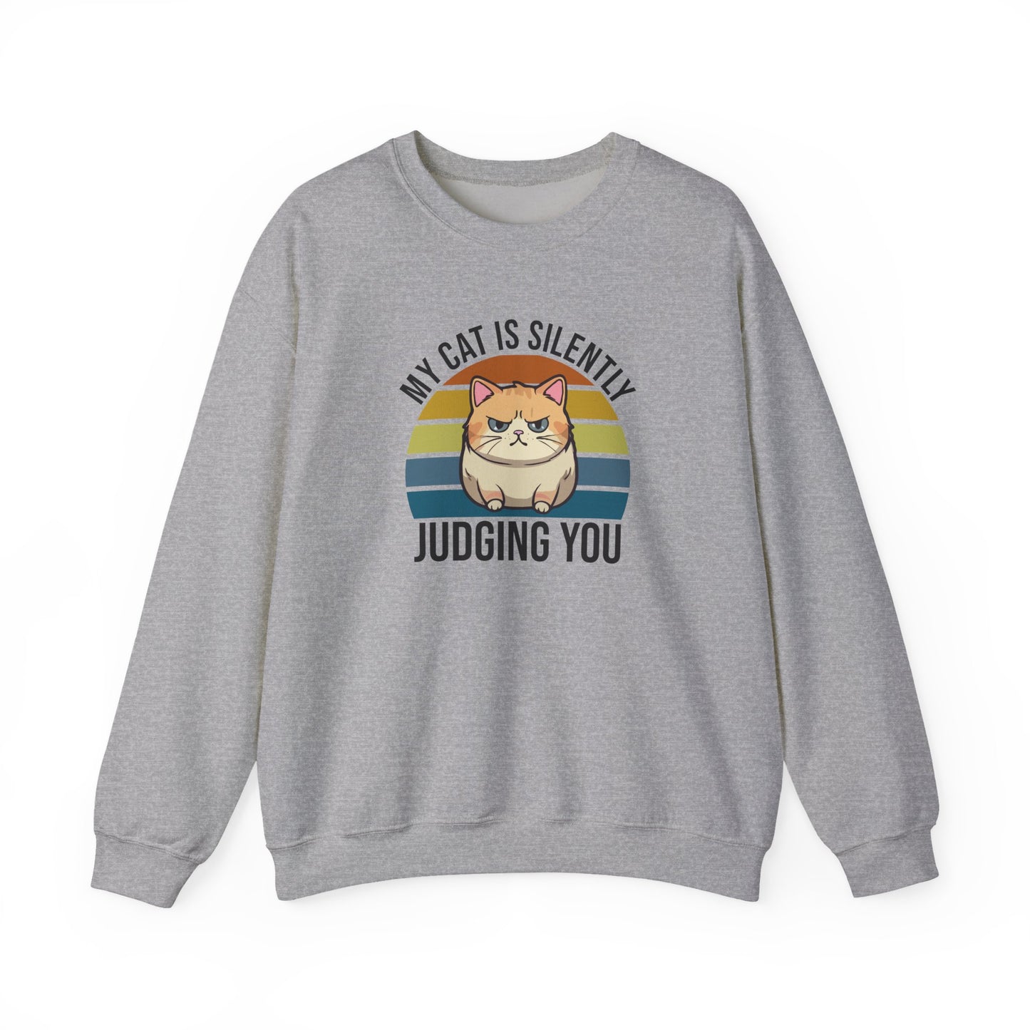 “My Cat Is Silently Judging You” Funny Cat Lover Sweatshirt – Snarky Unisex Pullover Gift for Pet Parents, Introverts & Feline Fans