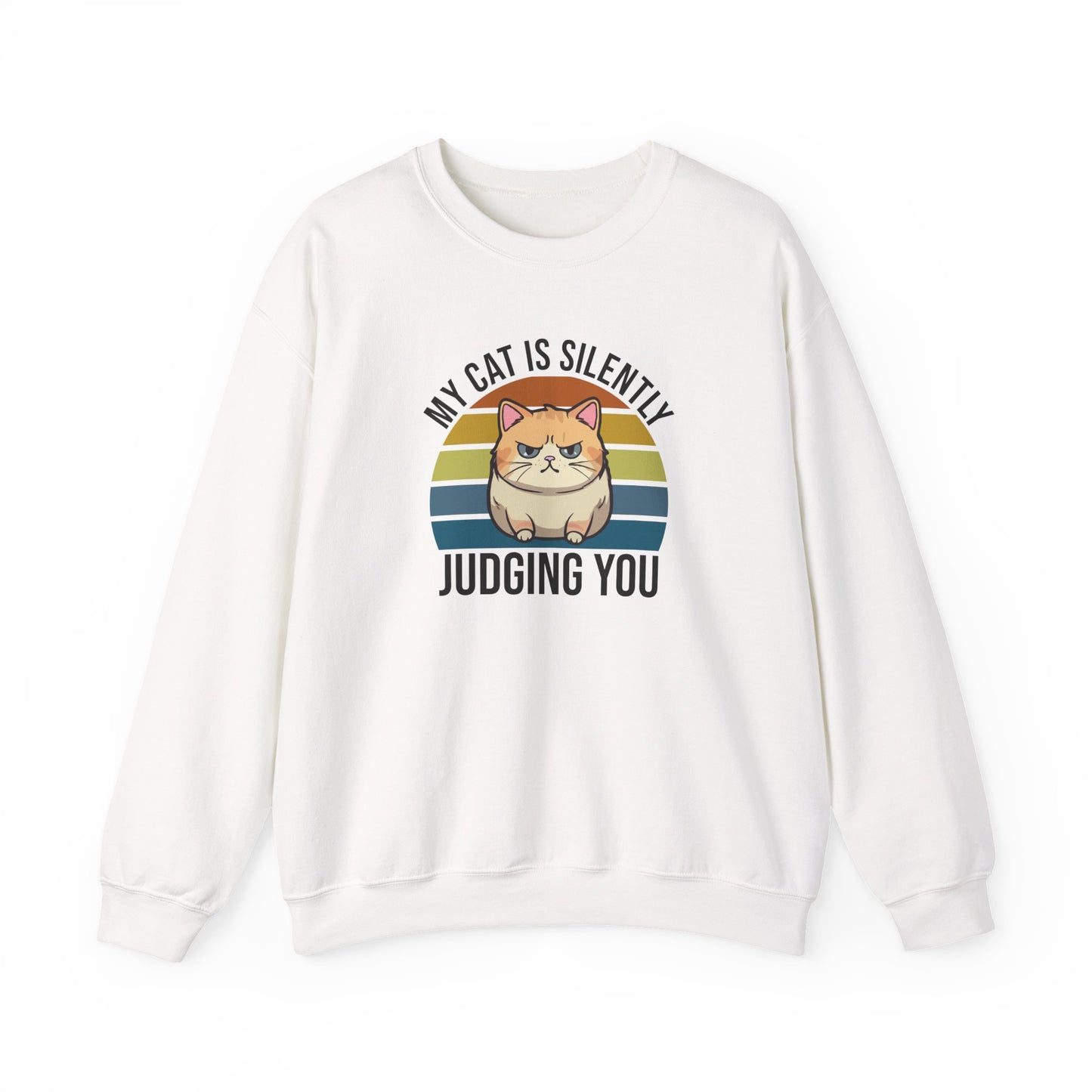 “My Cat Is Silently Judging You” Funny Cat Lover Sweatshirt – Snarky Unisex Pullover Gift for Pet Parents, Introverts & Feline Fans