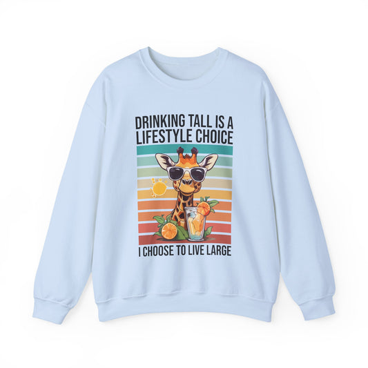 “Drinking Tall Is a Lifestyle Choice” Giraffe Sweatshirt – Funny Summer Citrus Graphic for Animal Lovers with Big Personality