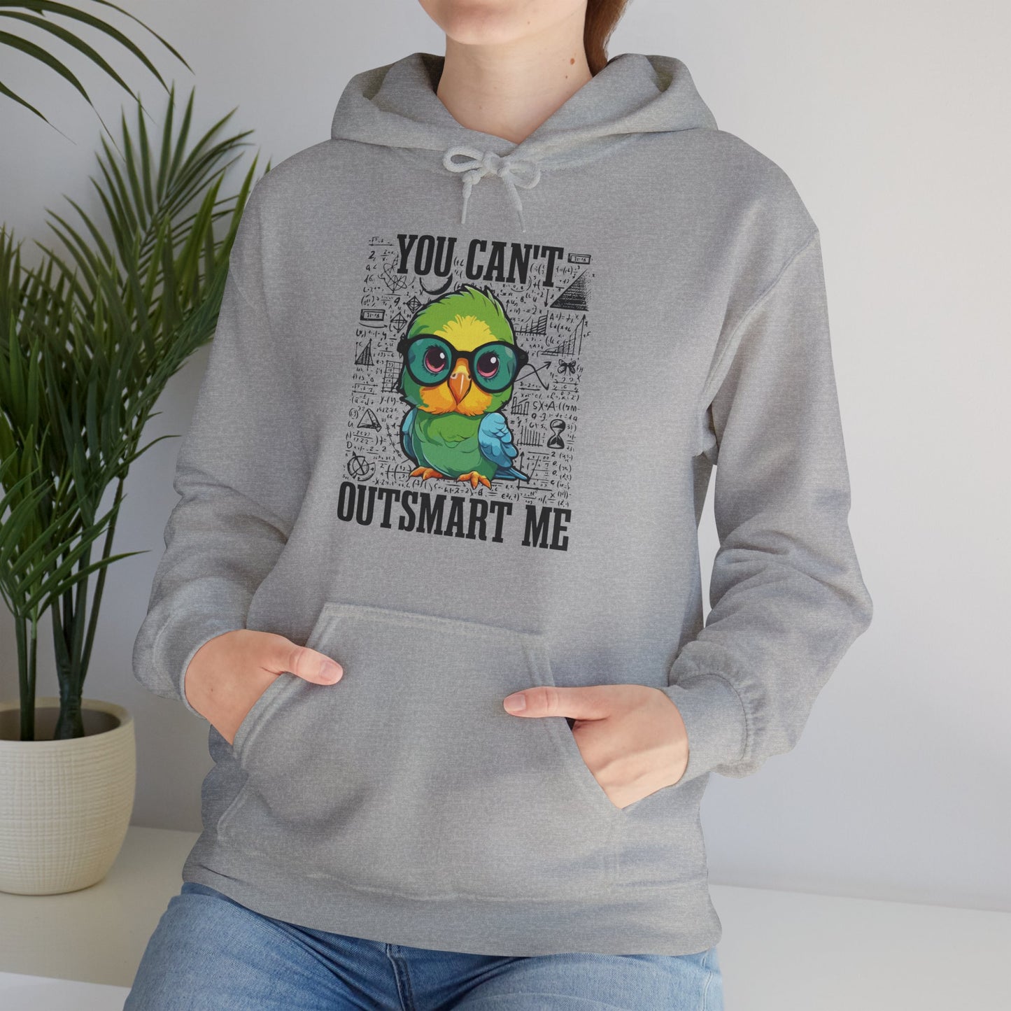 “You Can’t Outsmart Me” Parrot Hoodie – Funny Smart Bird Lover Gift, Intelligent Parrot Apparel, Unique Pet Bird Hoodie