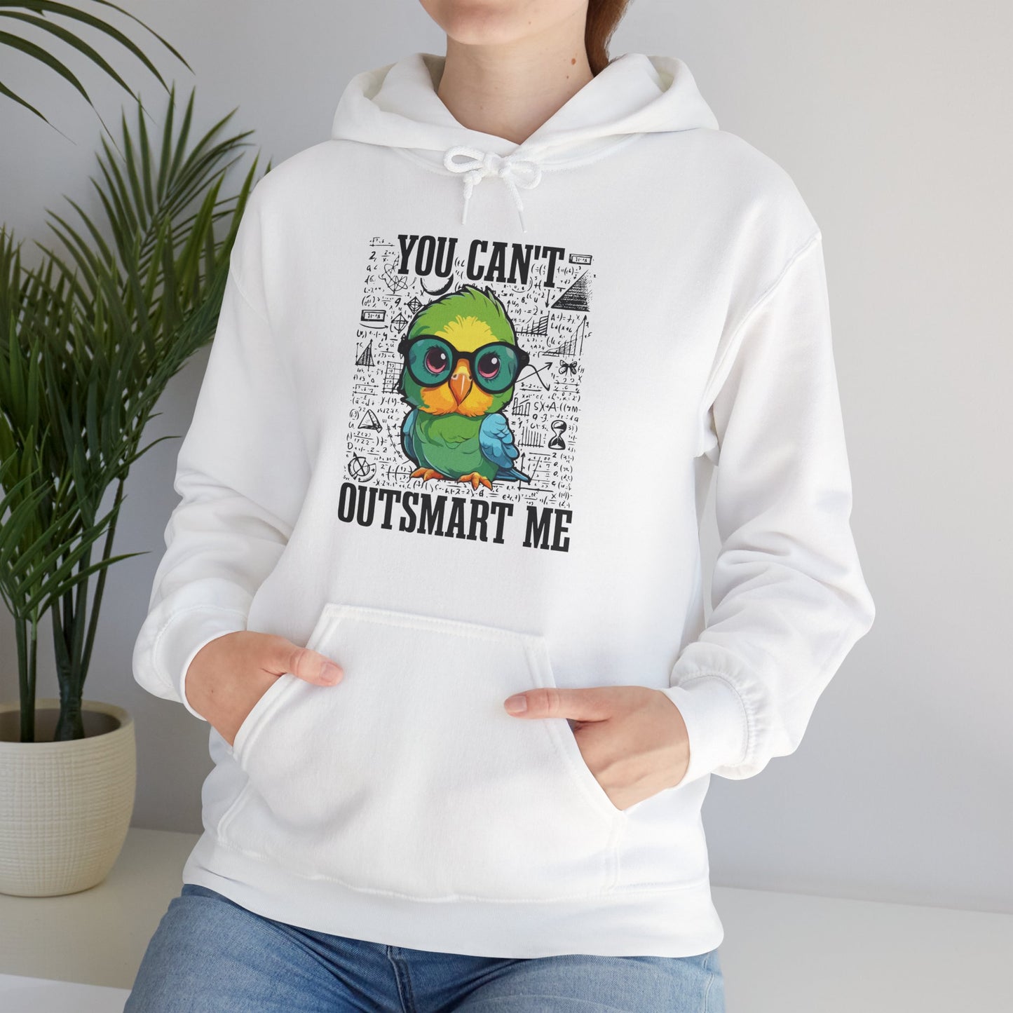 “You Can’t Outsmart Me” Parrot Hoodie – Funny Smart Bird Lover Gift, Intelligent Parrot Apparel, Unique Pet Bird Hoodie