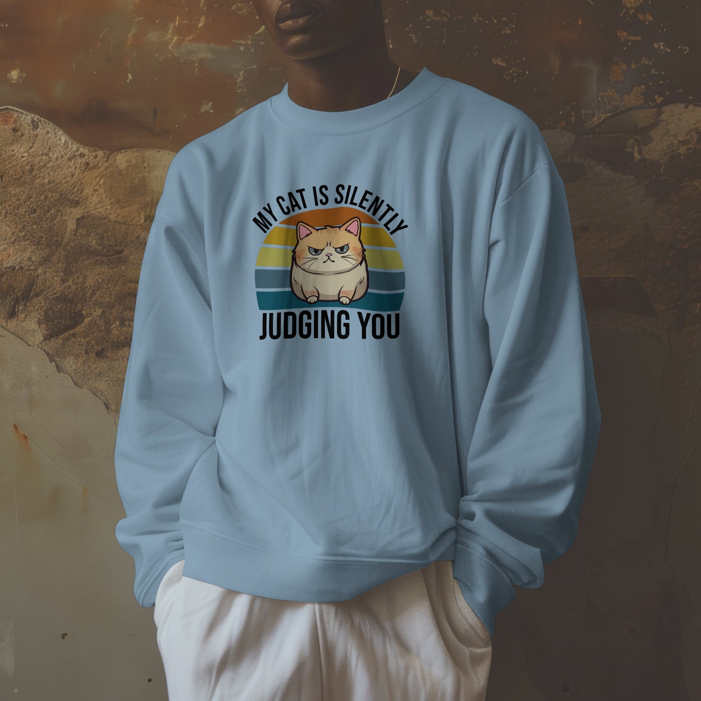 “My Cat Is Silently Judging You” Funny Cat Lover Sweatshirt – Snarky Unisex Pullover Gift for Pet Parents, Introverts & Feline Fans